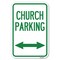 Signmission Church Parking With Bidirectional Arrow Heavy-Gauge Aluminum Sign, 12" x 18", A-1218-24273 A-1218-24273 - alternate 1